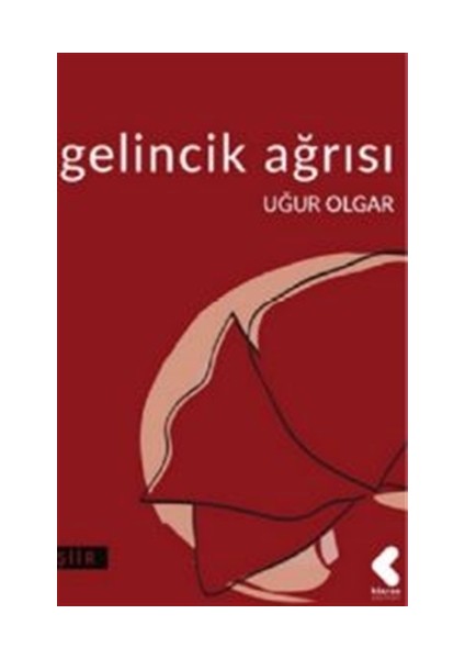 Gelincik Ağrısı - Uğur Olgar