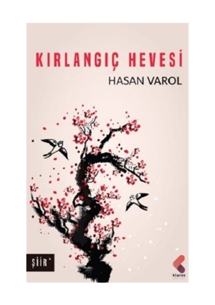Kırlangıç Hevesi - Hasan Varol