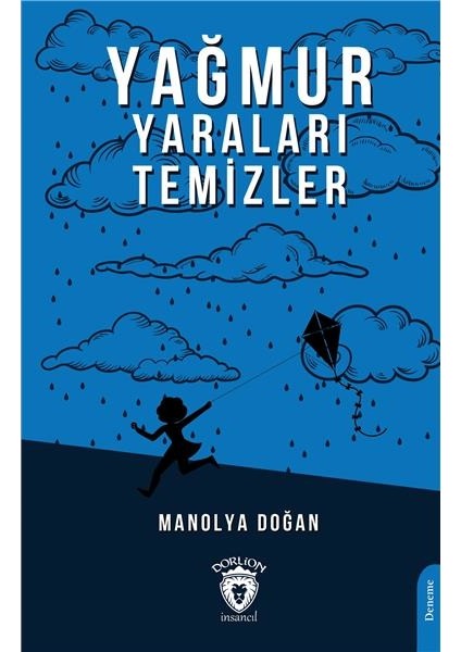 Yağmur Yaraları Temizler