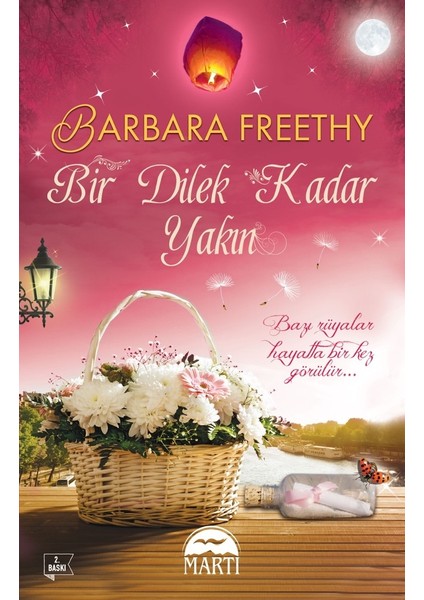 Bir Dilek Kadar Yakın - Barbara Freethy