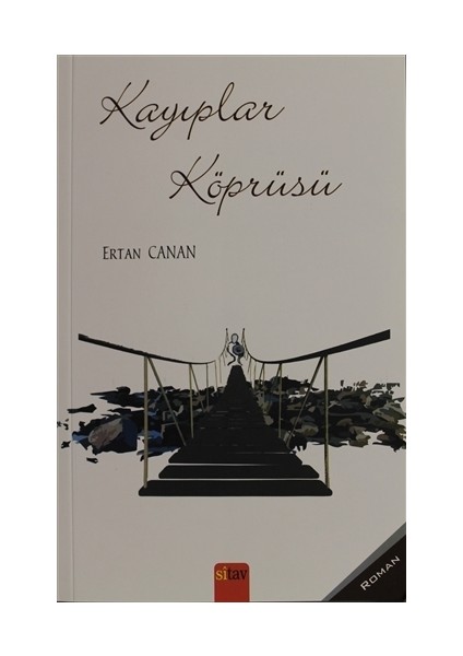 Kayıplar Köprüsü - Ertan Canan