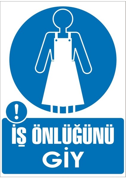 İzmi̇r Seri̇grafi̇ Modülkon Iş Önlüğünü Giy 25 x 35 cm 2.6 mm PVC Uyarı Levhası