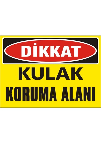 İzmi̇r Seri̇grafi̇ Modülkon Dikkat Kulak Koruma Alanı 25 x 35 cm 2.6 mm PVC Uyarı Levhası
