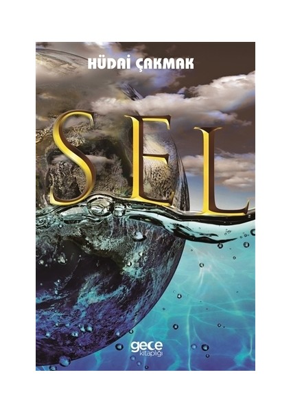 Sel - Hüdai Çakmak
