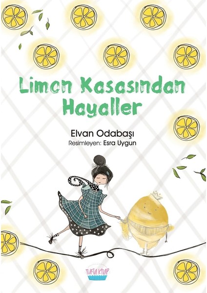 Limon Kasasından Hayaller - Elvan Odabaşı