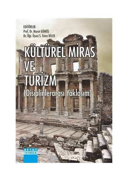 Kültürel Miras Ve Turizm - Murat Gümüş