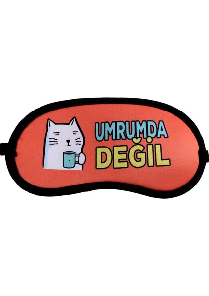 Umrumda Değil Uyku Bandı