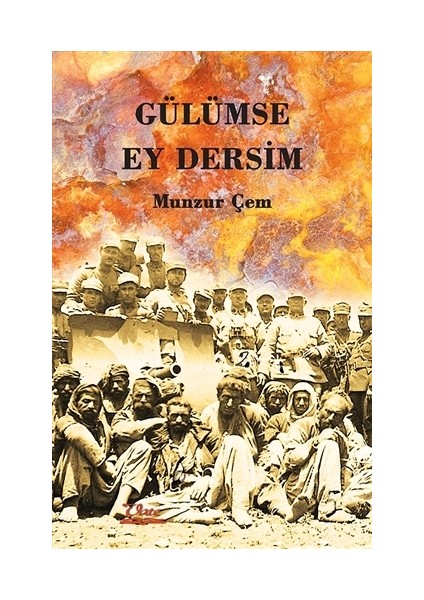 Gülümse Ey Dersim - Munzur Çem