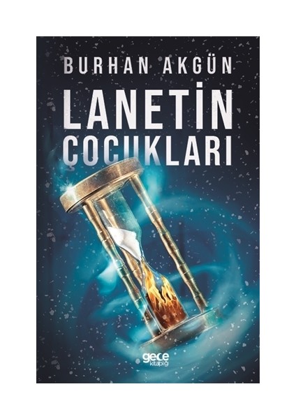 Lanetin Çocukları - Burhan Akgün