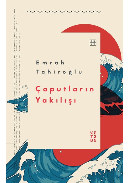 Çaputların Yakılışı - Emrah Tahiroğlu