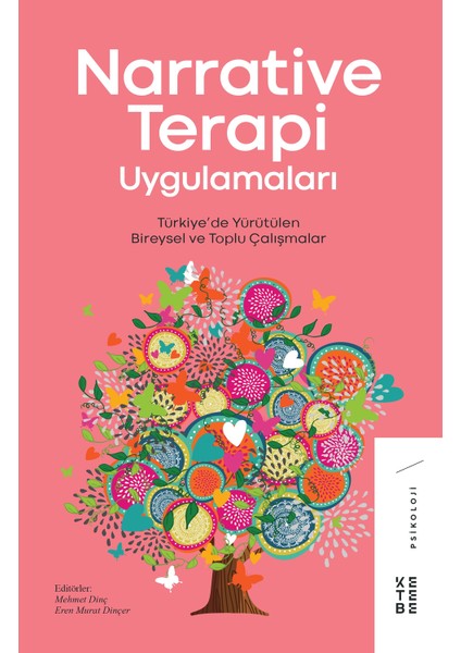 Narrative Terapi Uygulamaları - Eren Murat Dinçer