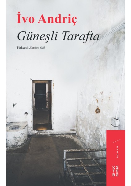 Güneşli Tarafta - İvo Andriç
