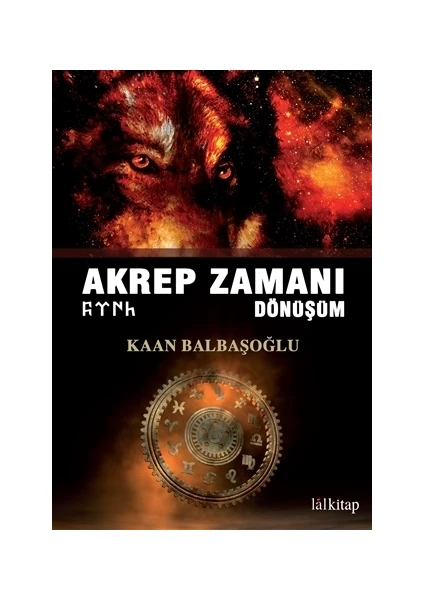 Akrep Zamanı Dönüşüm - Kaan Balbaşoğlu