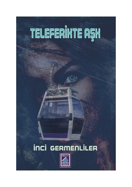 Teleferikte Aşk - İnci Germenliler