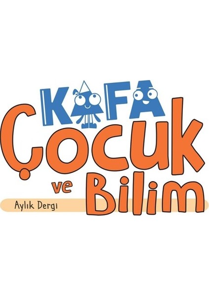 Kafa Çocuk ve Bilim
