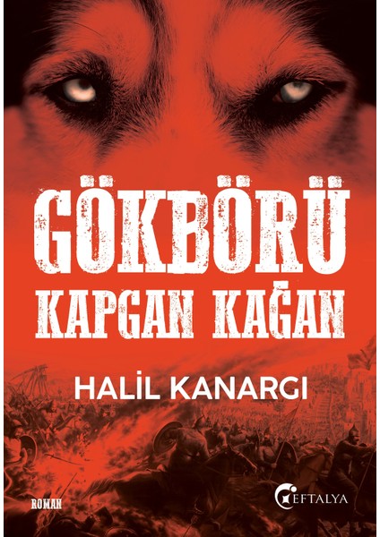 Gökbörü Kapgan Kağan - Halil Kanargı