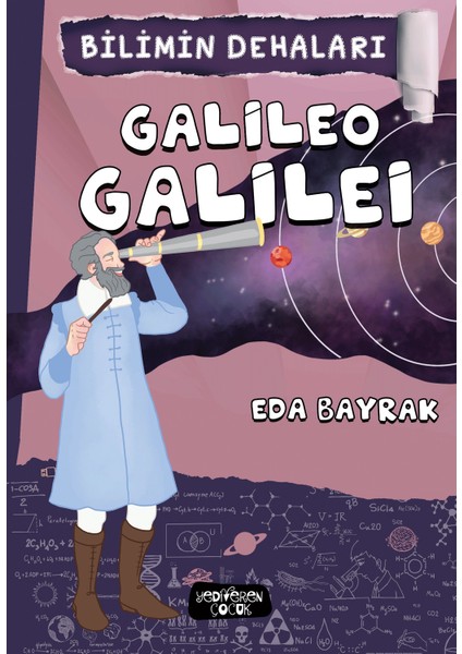 Bilimin Dehaları - Galileo Galilei - Eda Bayrak