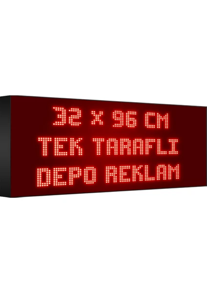 Depo Tabela Reklam Kırmızı Kayan Yazı LED Tabela 32 x 96 cm Tek Taraflı Depo Reklam Tabela