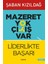 Mazeret Yok Çıkış Var: Liderlikte Başarı - Şaban Kızıldağ 1