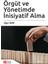 Örgüt ve Yönetimde İnisiyatif Alma 1