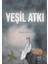 Yeşil Atkı - Abuzer Ertürk 1