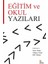 Eğitim Ve Okul Yazıları - Ayhan Erbay 1