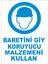 Baretini Giy Koruyucu Malzemeni Kullan Levhası 1