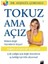 Tokuz Ama Açız - Ayşegül Çoruhlu 1