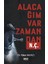 Alacağım Var Zamandan N. Ç. - Bülent Kalaycı 1