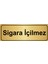 Sigara İçilmez Yönlendirme Levhası 7 x 20 cm Altın Renk Metal 1