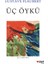 Üç Öykü - Gustave Flaubert 1