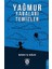 Yağmur Yaraları Temizler 1