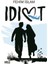 Idiot - Fehim İslam 1