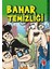 Bahar Temizliği - Sakinler 3 - Elif Akardaş 1
