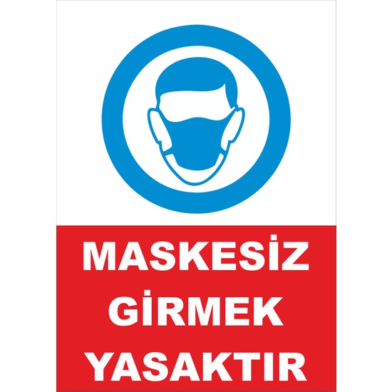 Yıldırım Maskesiz Girmek Yasaktır Levhası