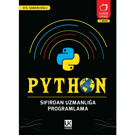 Sıfırdan Uzmanlığa Python Programlama - Atıl Samancıoğlu