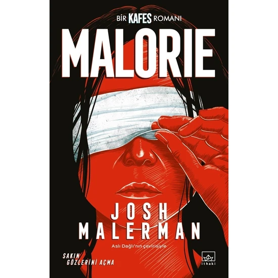 Malorie Bir Kafes Romanı  -  Josh Malerman