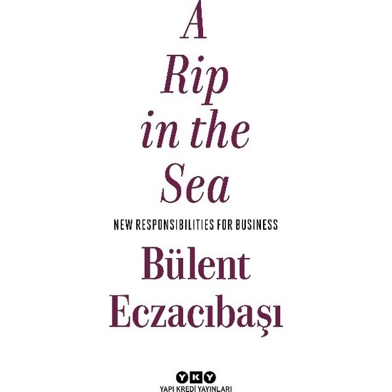 A Rip In The Sea - Bülent Eczacıbaşı