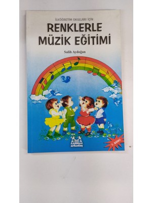 Arkadaş Renklerle  Müzik Eğitimi