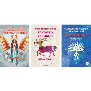 Türk Mitolojisi Serisi: ( 3 Kitap Set ) -  Nuray Bilgili