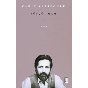 Sütçü Imam - Cahit Zarifoğlu