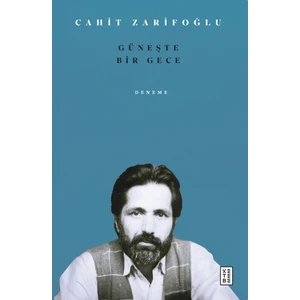 Güneşte Bir Gece - Cahit Zarifoğlu