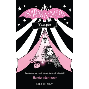 Isadora Moon 3: Kampta  - Harriet Muncaster