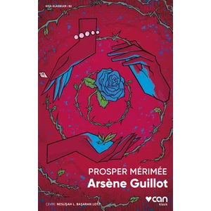 Arsène Guillot - Prosper Merimee