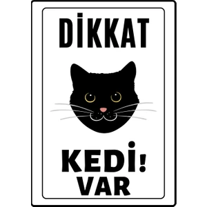 Emach Dizayn Dikkat Kedi Var Uyarı Ikaz Levhası Pvc Kaplama A4 Kara 3
