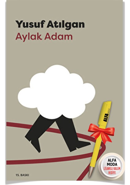 Aylak Adam - Anayurt Oteli - Yusuf Atılgan + Alfa Moda Lisanslı Kalem