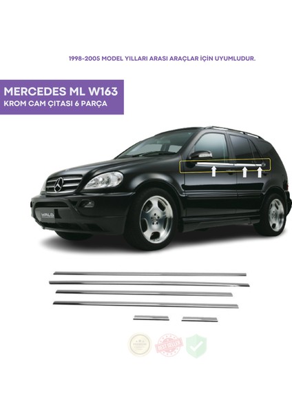 Mercedes ml W163 Krom Cam Çıtası 6 Parça 1998-2005 Arası Paslanmaz Çelik