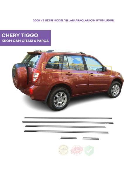 Chery Tiggo Krom Cam Çıtası 6 Parça 2008 Üzeri Paslanmaz Çelik