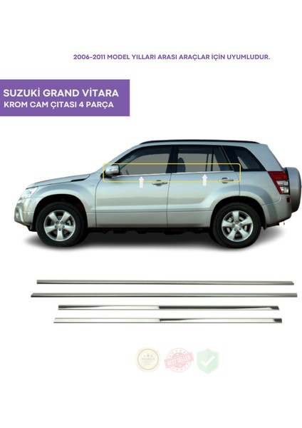 Bay Art Decor Suzuki Grand Vitara Krom Cam Çıtası 4 Parça 2006-2011 Arası Paslanmaz Çelik