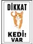Dikkat Kedi Var Uyarı Ikaz Levhası Pvc Kaplama A4 Şişman Sarı 4 1